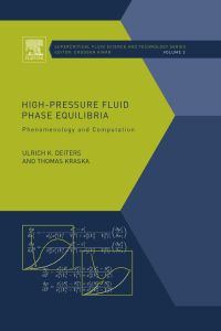 Cover image: High-Pressure Fluid Phase Equilibria: Phenomenology and Computation 9780444563477