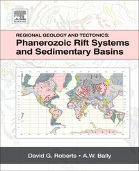 صورة الغلاف: Regional Geology and Tectonics: Phanerozoic Rift Systems and Sedimentary Basins: Phanerozoic Rift Systems and Sedimentary Basins 9780444563569