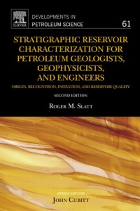 Cover image: Stratigraphic Reservoir Characterization for Petroleum Geologists, Geophysicists, and Engineers 2nd edition 9780444563651