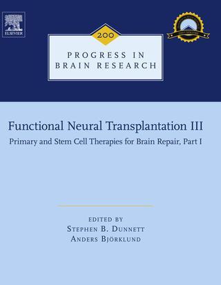 Omslagafbeelding: Functional Neural Transplantation III: Primary and Stem Cell Therapies for Brain Repair, Part I 9780444595751