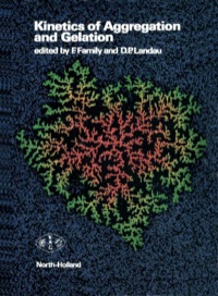 Cover image: Kinetics of Aggregation and Gelation 9780444869128