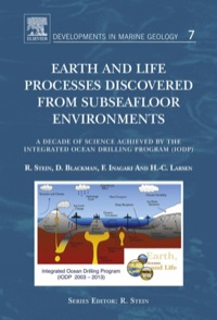 صورة الغلاف: Earth and Life Processes Discovered from Subseafloor Environments: A Decade of Science Achieved by the Integrated Ocean Drilling Program (IODP) 9780444626172