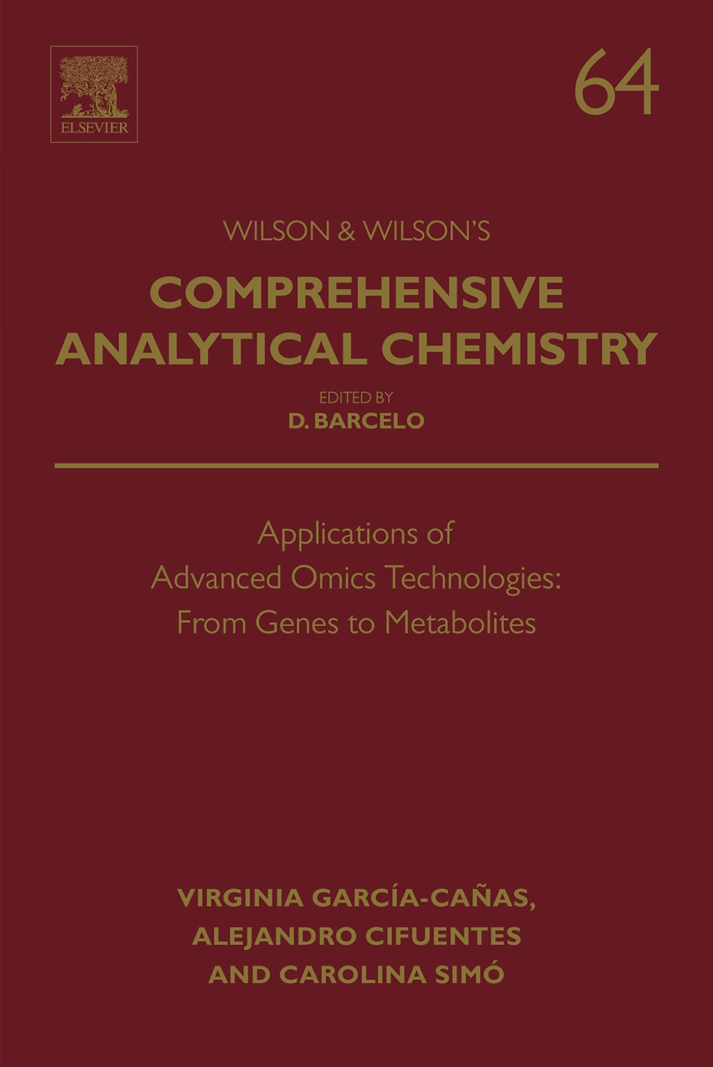 Applications of Advanced Omics Technologies: From Genes to Metabolites
