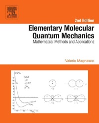 Titelbild: Elementary Molecular Quantum Mechanics: Mathematical Methods and Applications 2nd edition 9780444626479