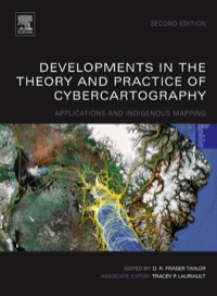 Titelbild: Developments in the Theory and Practice of Cybercartography: Applications and Indigenous Mapping 2nd edition 9780444627131