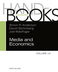 صورة الغلاف: Handbook of Media Economics, vol 1A 9780444627216