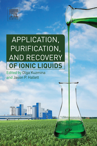 Imagen de portada: Application, Purification, and Recovery of Ionic Liquids 9780444633026