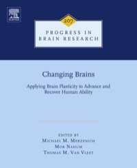 صورة الغلاف: Changing Brains: Applying Brain Plasticity to Advance and Recover Human Ability 9780444633279