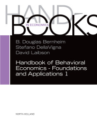 Imagen de portada: Handbook of Behavioral Economics - Foundations and Applications 1 9780444633743