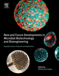 Imagen de portada: New and Future Developments in Microbial Biotechnology and Bioengineering 9780444635051