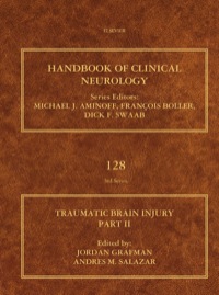Cover image: Traumatic Brain Injury, Part II: Handbook of Clinical Neurology (Series Editors: Aminoff, Boller and Swaab) 9780444635211
