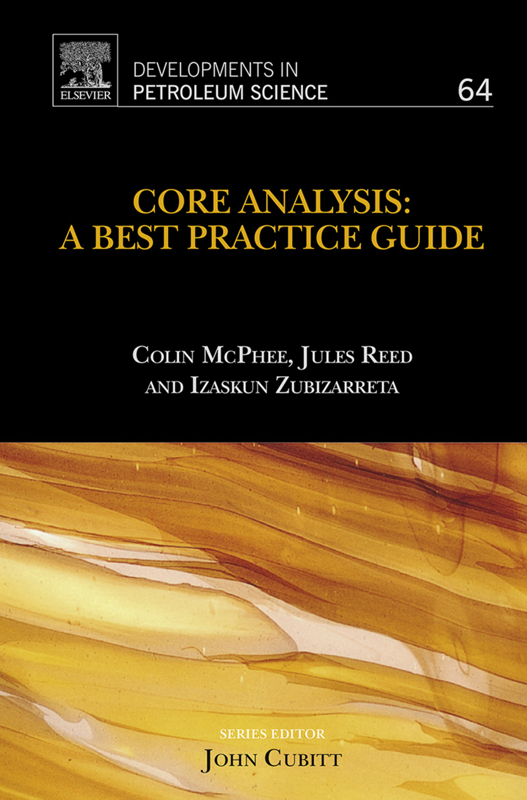 Core Analysis:  A Best Practice Guide