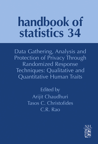 صورة الغلاف: Data Gathering, Analysis and Protection of Privacy through Randomized Response Techniques: Qualitative and Quantitative Human Traits 9780444635709