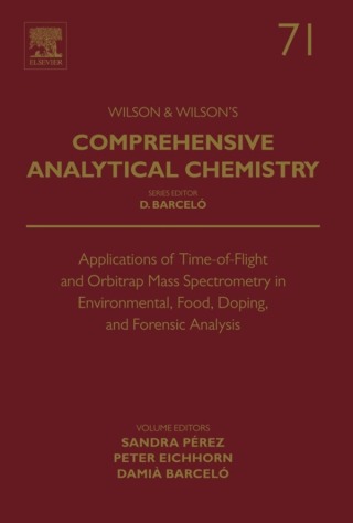 Cover image: Applications of Time-of-Flight and Orbitrap Mass Spectrometry in Environmental, Food, Doping, and Forensic Analysis 9780444635723