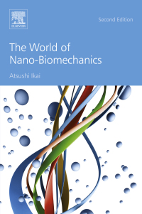 表紙画像: The World of Nano-Biomechanics 2nd edition 9780444636867