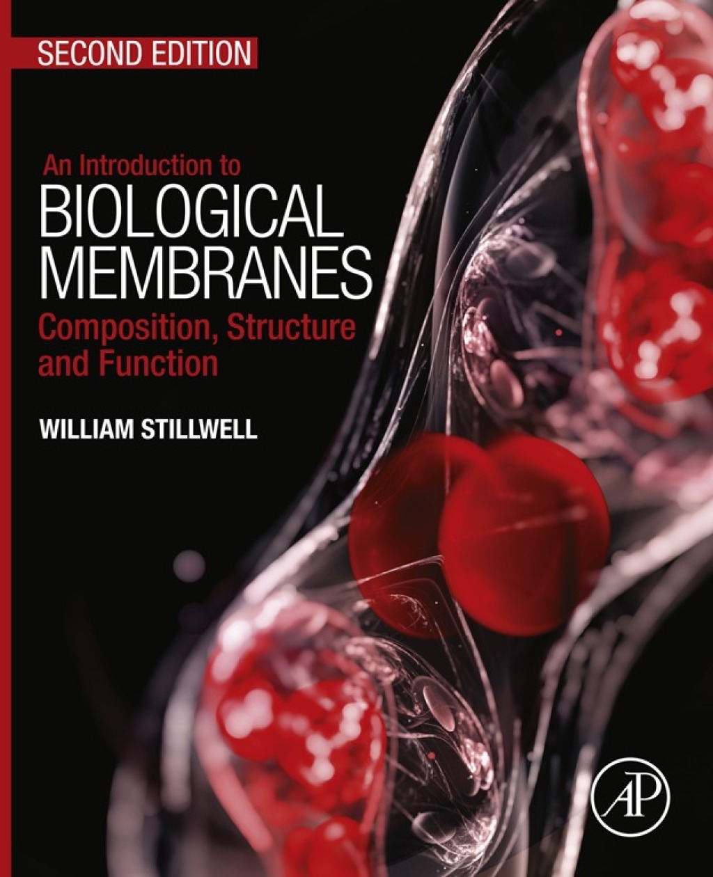 An Introduction to Biological Membranes Composition, Structure and Function 2nd Edition