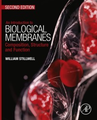 表紙画像: An Introduction to Biological Membranes 2nd edition 9780444637727