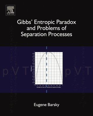 Immagine di copertina: Gibbs' Entropic Paradox and Problems of Separation Processes 9780444639196