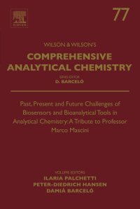Omslagafbeelding: Past, Present and Future Challenges of Biosensors and Bioanalytical Tools in Analytical Chemistry: A Tribute to Professor Marco Mascini 9780444639462