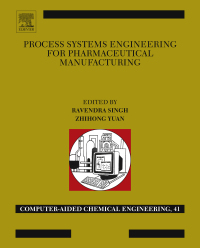 Cover image: Process Systems Engineering for Pharmaceutical Manufacturing 9780444639639