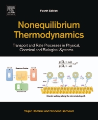Omslagafbeelding: Nonequilibrium Thermodynamics 4th edition 9780444641120