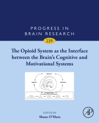 Omslagafbeelding: The Opioid System as the Interface between the Brain’s Cognitive and Motivational Systems 9780444641670
