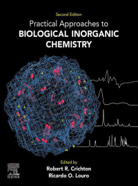 صورة الغلاف: Practical Approaches to Biological Inorganic Chemistry 2nd edition 9780444642257