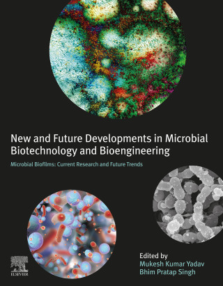 Cover image: New and Future Developments in Microbial Biotechnology and Bioengineering: Microbial Biofilms 9780444642790