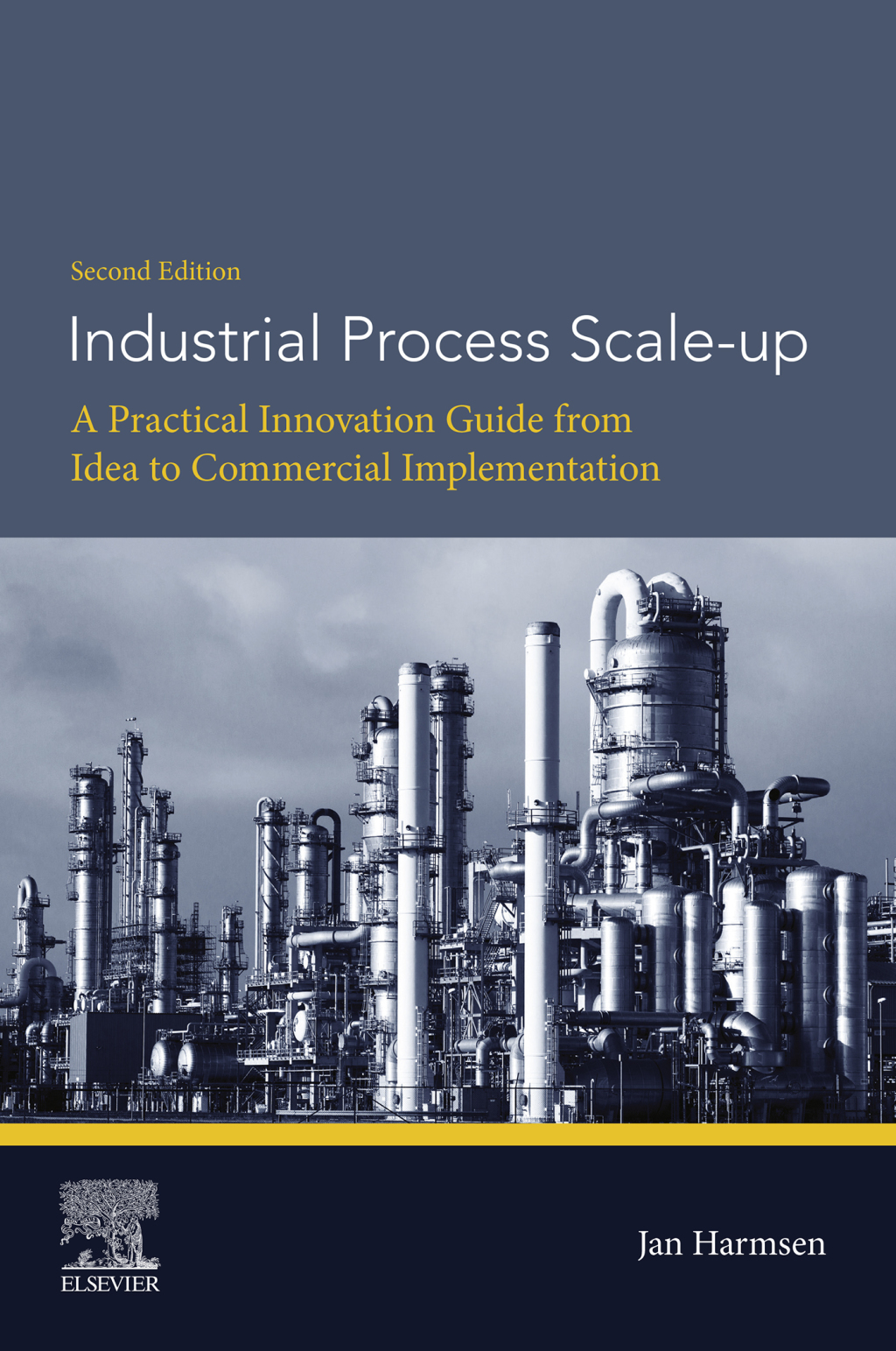 Industrial Process Scale-up A Practical Innovation Guide from Idea to Commercial Implementation 2nd Edition