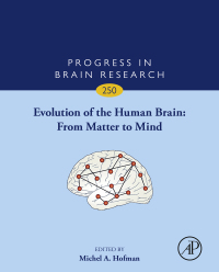 صورة الغلاف: Evolution of the Human Brain: From Matter to Mind 9780444643179