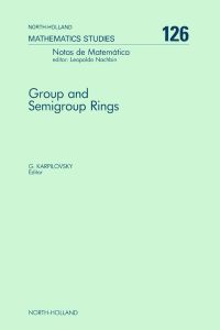 Titelbild: Group and Semigroup Rings 9780444700438