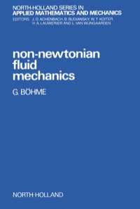 Imagen de portada: Non-Newtonian Fluid Mechanics 9780444701862