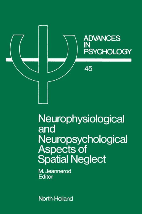 Neurophysiological and Neuropsychological Aspects of Spatial Neglect - FULL INSTANT DOWNLOAD | PDF DOCX EPUB