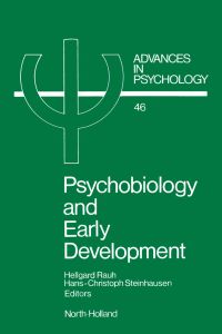 表紙画像: Psychobiology and Early Development 9780444702562