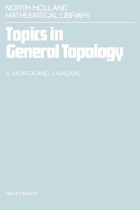 表紙画像: Topics in General Topology 9780444704559