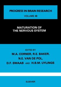 Imagen de portada: Maturation of the Nervous System 9780444800367