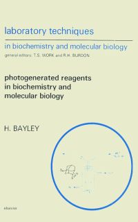 Titelbild: Photogenerated Reagents in Biochemistry and Molecular Biology 9780444805300