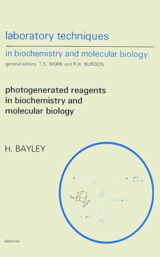صورة الغلاف: Photogenerated Reagents in Biochemistry and Molecular Biology 9780444805300