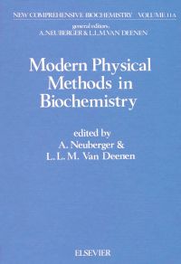 Omslagafbeelding: Modern physical methods in biochemistry PART A 9780444806499