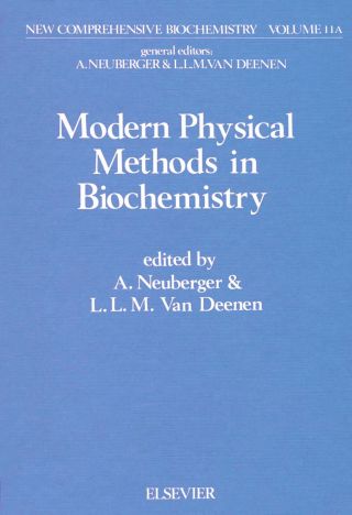 Omslagafbeelding: Modern physical methods in biochemistry PART A 9780444806499