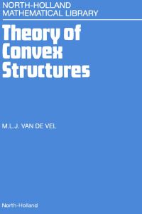 Imagen de portada: Theory of Convex Structures 9780444815057