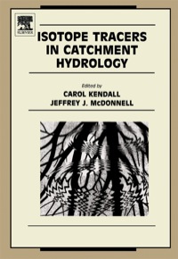صورة الغلاف: Isotope Tracers in Catchment Hydrology 1st edition 9780444815460
