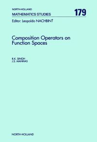 صورة الغلاف: Composition Operators on Function Spaces 9780444815934
