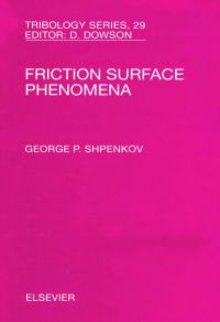 表紙画像: Friction Surface Phenomena 9780444816849