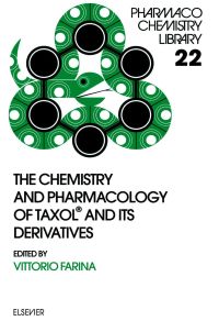 Omslagafbeelding: The Chemistry and Pharmacology of Taxol® and its Derivatives 9780444817716