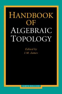 Imagen de portada: Handbook of Algebraic Topology 9780444817792