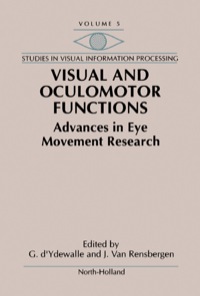 表紙画像: Visual and Oculomotor Functions: Advances in Eye Movement Research 9780444818089