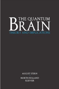 表紙画像: The Quantum Brain: Theory and Implications 9780444818645