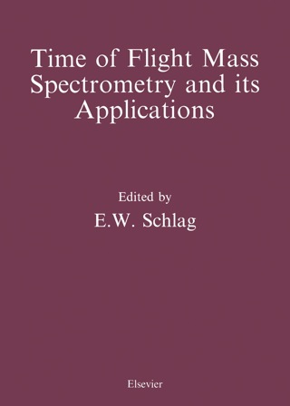 Cover image: Time-of-Flight Mass Spectrometry and its Applications 9780444818751