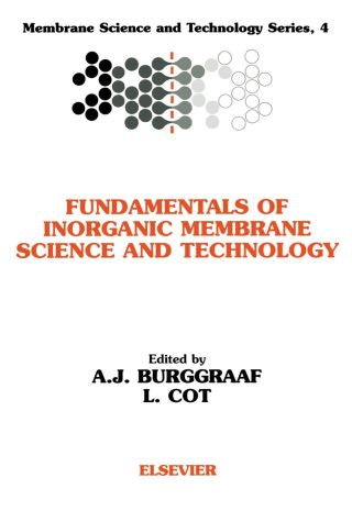 صورة الغلاف: Fundamentals of Inorganic Membrane Science and Technology 9780444818775